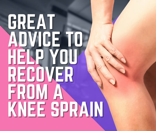 Great Advice to Help you Recover From a Knee Sprain