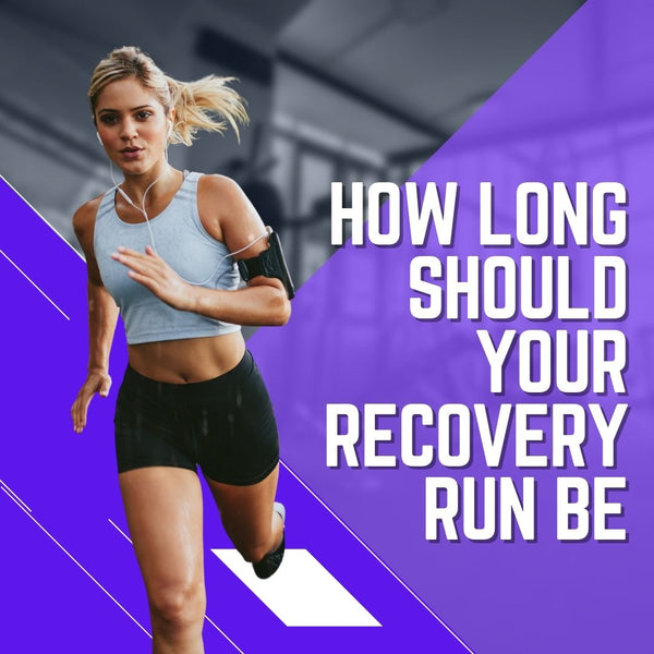 How Long Should Your Recovery Run Be